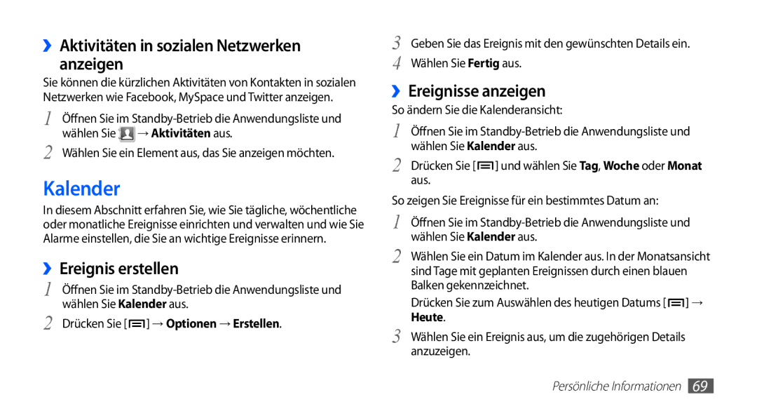 Samsung GT-S5830RWAVIT, GT-S5830OKZDBT manual Kalender, ››Aktivitäten in sozialen Netzwerken anzeigen, ››Ereignis erstellen 