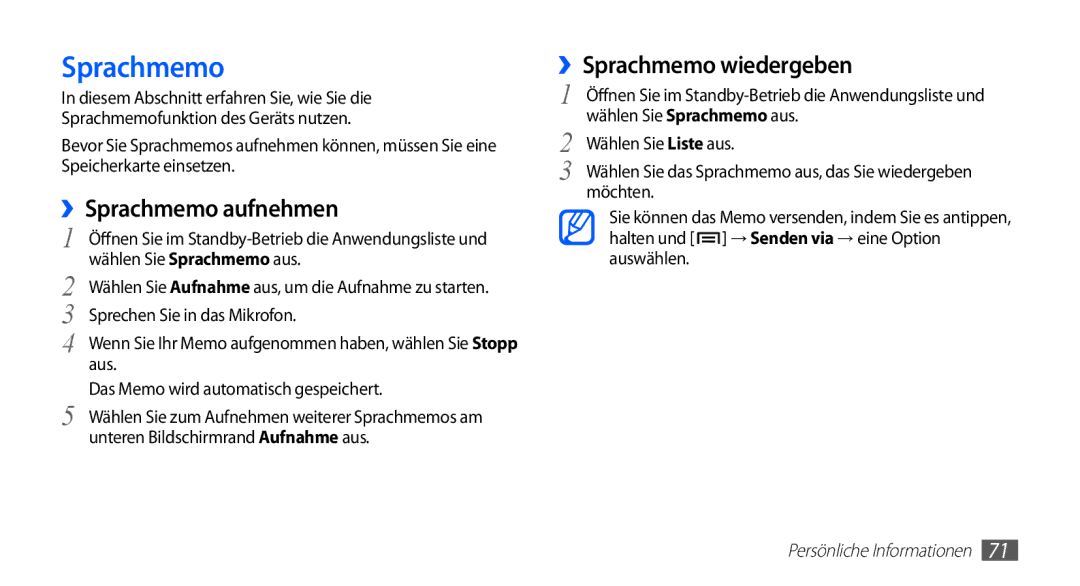 Samsung GT-S5830OKZVIA, GT-S5830OKZDBT, GT-S5830OKYXEG, GT-S5830OKADBT ››Sprachmemo aufnehmen, ››Sprachmemo wiedergeben 