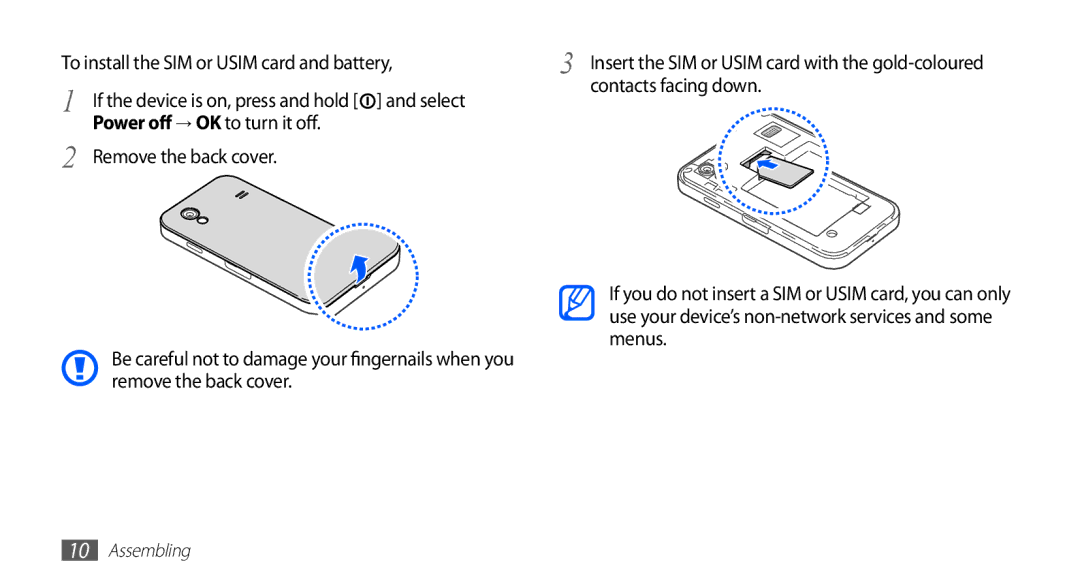 Samsung GT-S5830RWADBT To install the SIM or Usim card and battery, Power off → OK to turn it off, Remove the back cover 