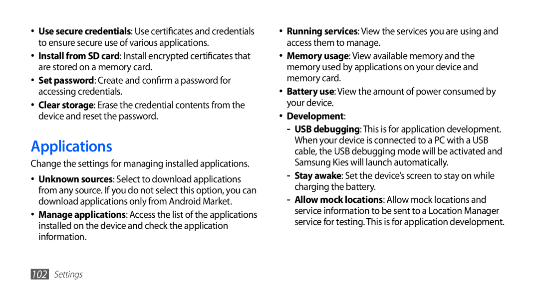 Samsung GT-S5830RWAVIA, GT-S5830OKZDBT, GT-S5830OKYXEG, GT-S5830OKADBT, GT-S5830OKACOS manual Applications, Development 