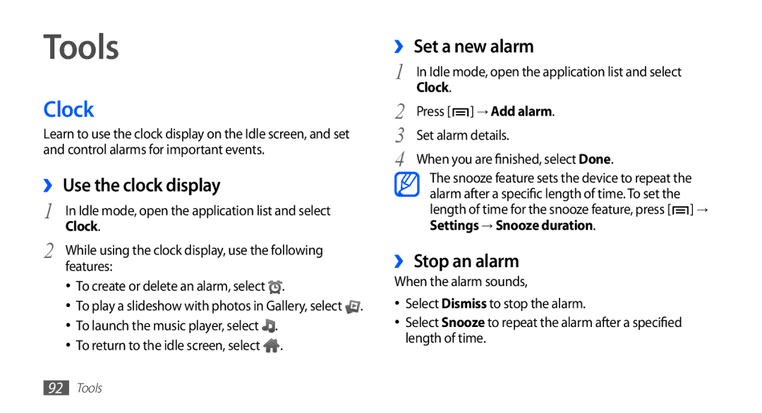 Samsung GT-S5830UWADTM, GT-S5830OKZDBT manual Tools, Clock, ›› Use the clock display, ›› Set a new alarm, ›› Stop an alarm 