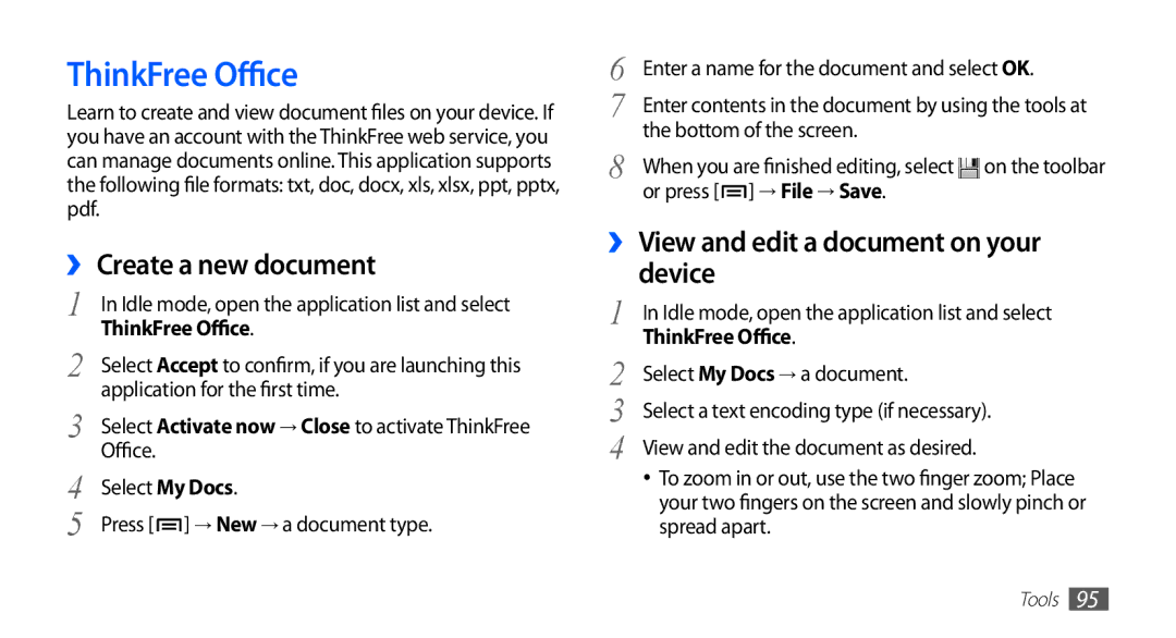 Samsung GT-S5830XKAMOB manual ThinkFree Office, ›› Create a new document, ›› View and edit a document on your device 