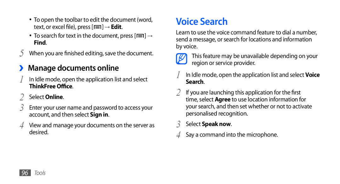 Samsung GT-S5830RWAVIT, GT-S5830OKZDBT, GT-S5830OKYXEG manual Voice Search, ›› Manage documents online, Select Speak now 