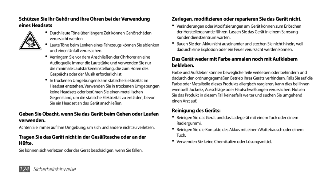 Samsung GT-S5830RWAATO, GT-S5830OKZDBT, GT-S5830OKYXEG, GT-S5830OKADBT Reinigung des Geräts, Und einen Unfall verursachen 