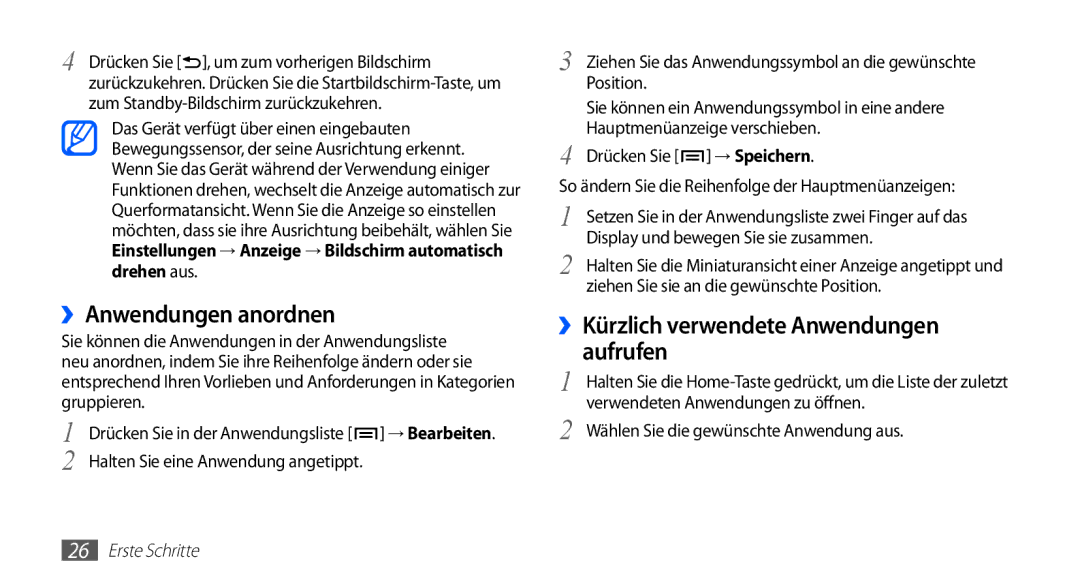 Samsung GT-S5830OKAATO, GT-S5830OKZDBT, GT-S5830OKYXEG ››Anwendungen anordnen, ››Kürzlich verwendete Anwendungen aufrufen 