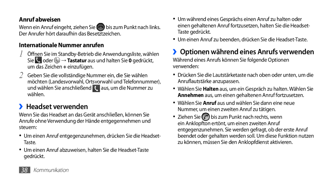 Samsung GT-S5830UWADTM, GT-S5830OKZDBT, GT-S5830OKYXEG, GT-S5830OKADBT, GT-S5830OKACOS manual ››Headset verwenden, Ziehen Sie 