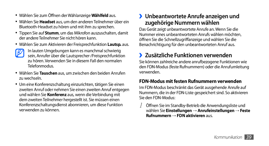 Samsung GT-S5830XKAATO manual ››Zusätzliche Funktionen verwenden, Wählen Sie zum Öffnen der Wählanzeige Wählfeld aus 