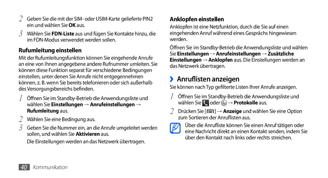 Samsung GT-S5830OKZDTM, GT-S5830OKZDBT, GT-S5830OKYXEG, GT-S5830OKADBT ››Anruflisten anzeigen, Wählen Sie eine Bedingung aus 