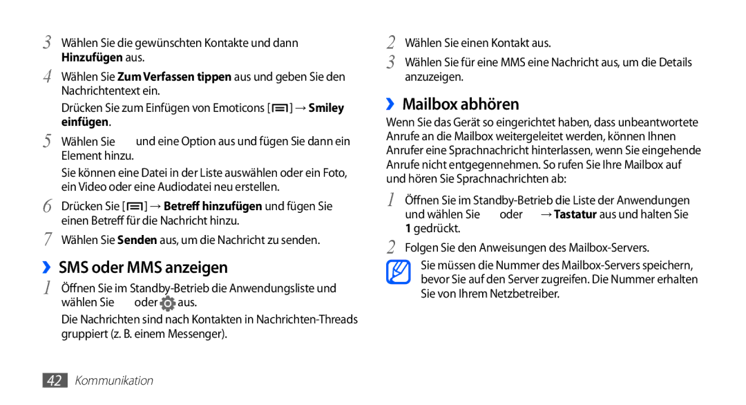 Samsung GT-S5830RWAVIT, GT-S5830OKZDBT, GT-S5830OKYXEG, GT-S5830OKADBT manual ››SMS oder MMS anzeigen, ››Mailbox abhören 