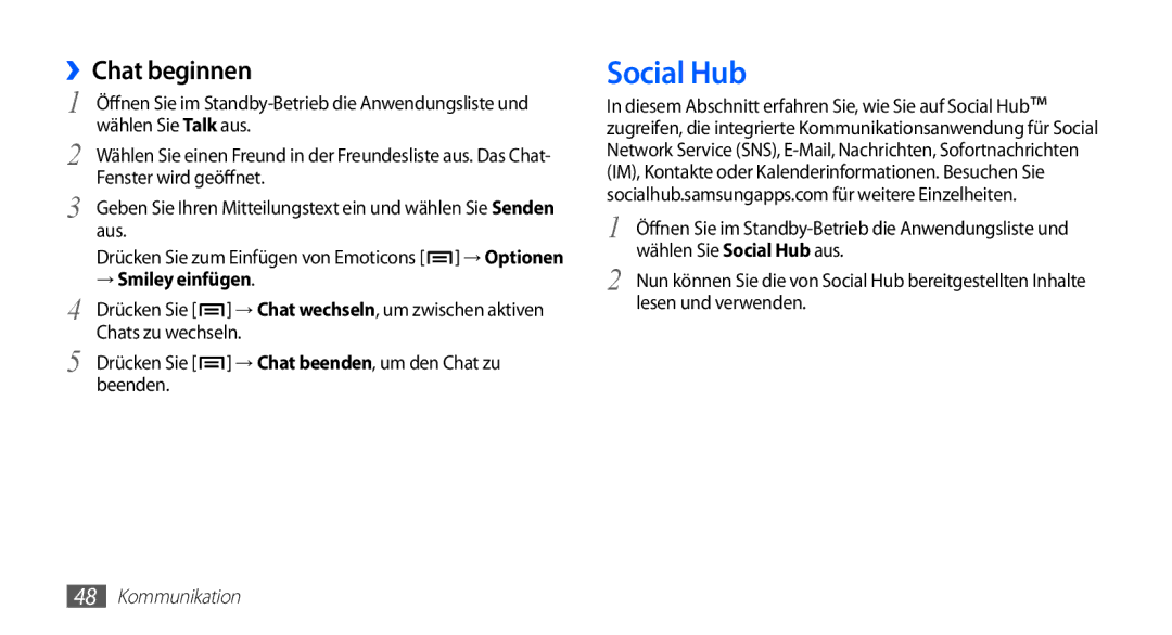 Samsung GT-S5830RWAVIA, GT-S5830OKZDBT, GT-S5830OKYXEG, GT-S5830OKADBT manual Social Hub, ››Chat beginnen, → Smiley einfügen 
