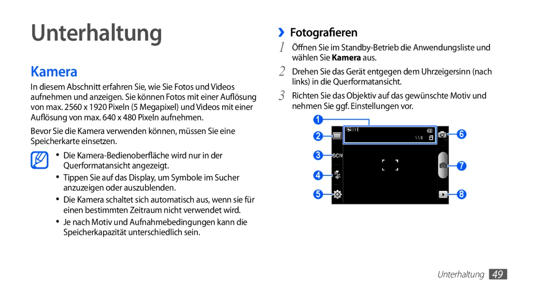 Samsung GT-S5830RWATUR, GT-S5830OKZDBT, GT-S5830OKYXEG, GT-S5830OKADBT, GT-S5830OKACOS Unterhaltung, Kamera, ››Fotografieren 