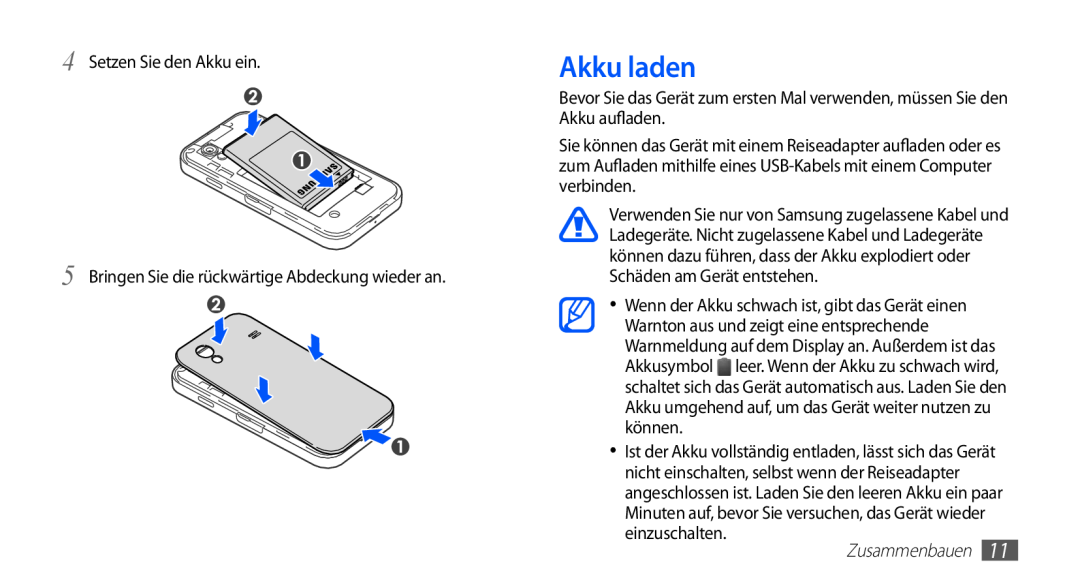 Samsung GT-S5830UWADTM Akku laden, Setzen Sie den Akku ein, Bringen Sie die rückwärtige Abdeckung wieder an, Zusammenbauen 