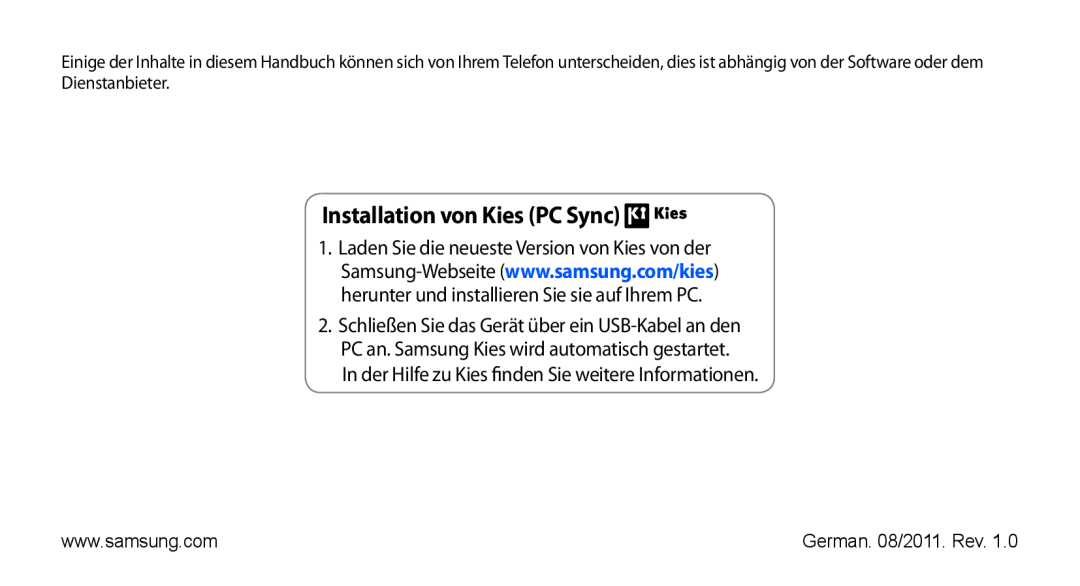 Samsung GT-S5830OKAVD2 manual Installation von Kies PC Sync, In der Hilfe zu Kies finden Sie weitere Informationen 