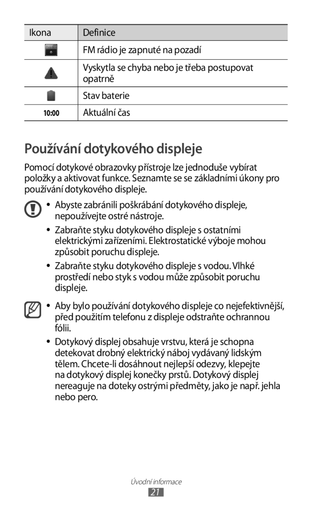 Samsung GT-S5830OKAO2C, GT-S5830PPAXSK, GT-S5830OKATMS, GT2S5830OKATMZ, GT2S5830OKAORS manual Používání dotykového displeje 