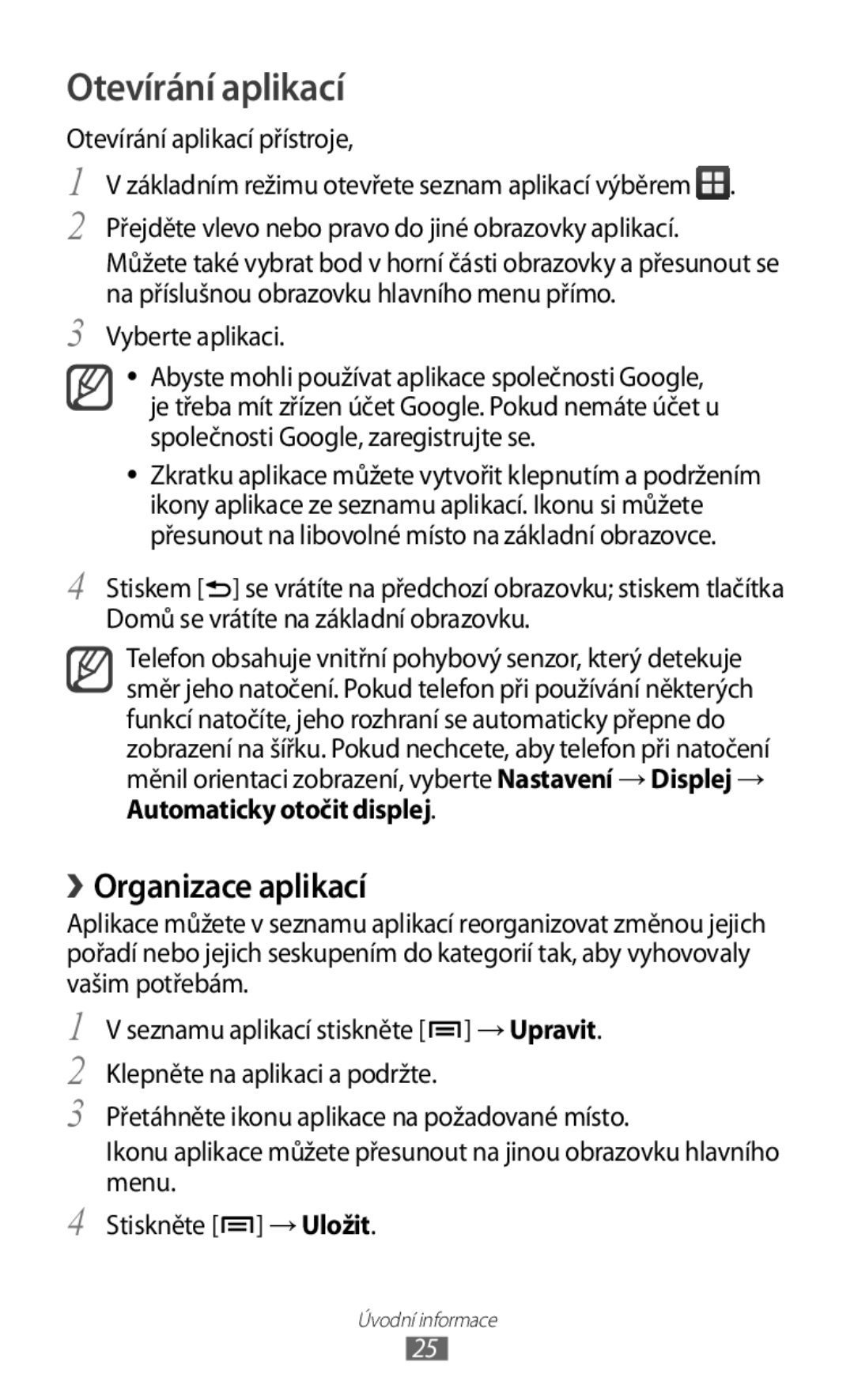 Samsung GT-S5830RWATMZ, GT-S5830PPAXSK, GT-S5830OKATMS, GT2S5830OKATMZ manual Otevírání aplikací, › Organizace aplikací 