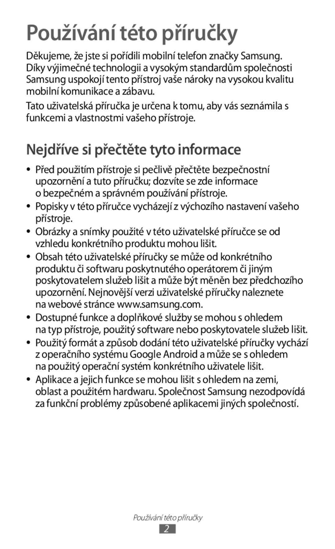 Samsung GT2S5830OKAORS, GT-S5830PPAXSK, GT-S5830OKATMS manual Používání této příručky, Nejdříve si přečtěte tyto informace 