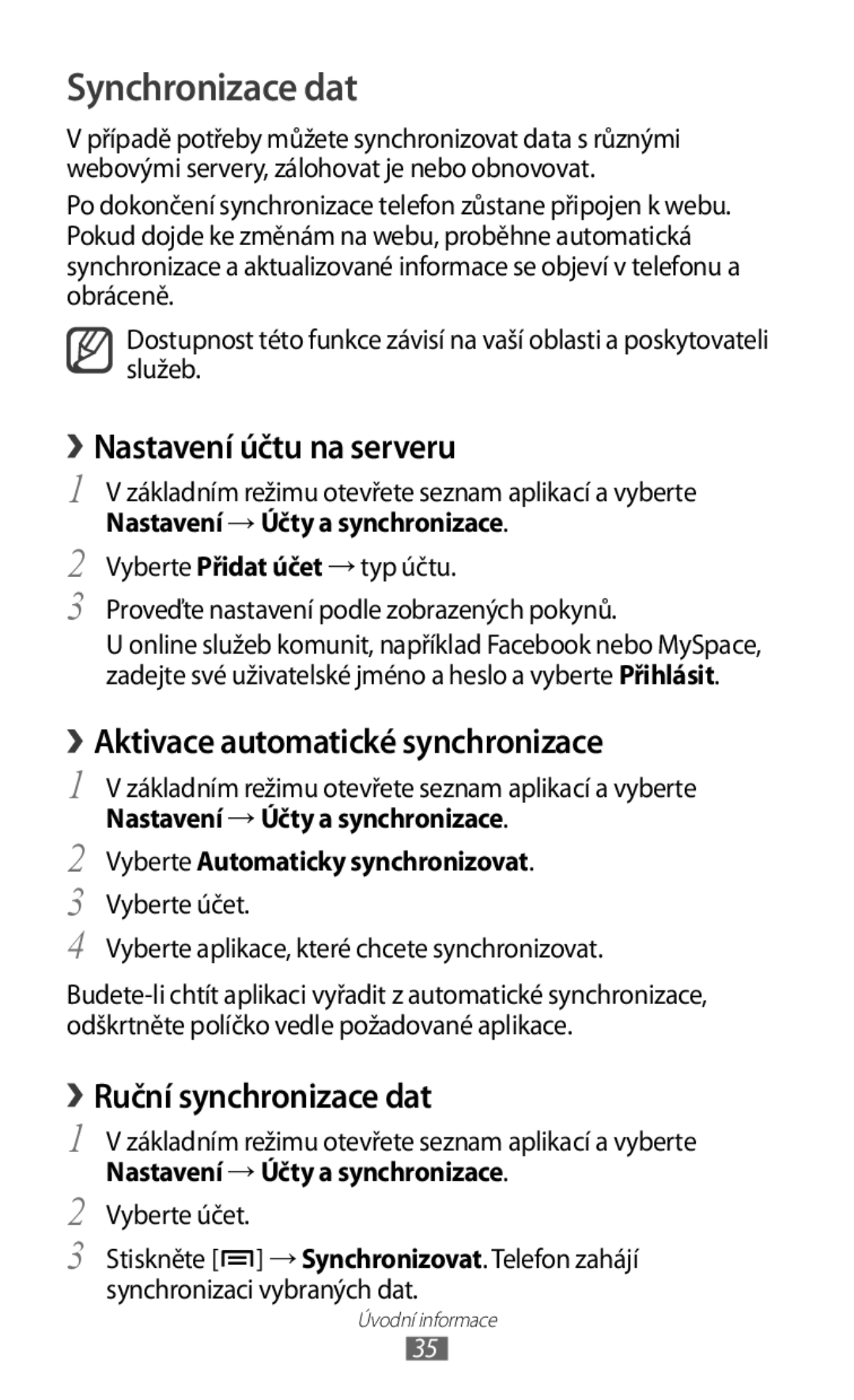 Samsung GT2S5830OKAVDC manual Synchronizace dat, › Nastavení účtu na serveru, › Aktivace automatické synchronizace 