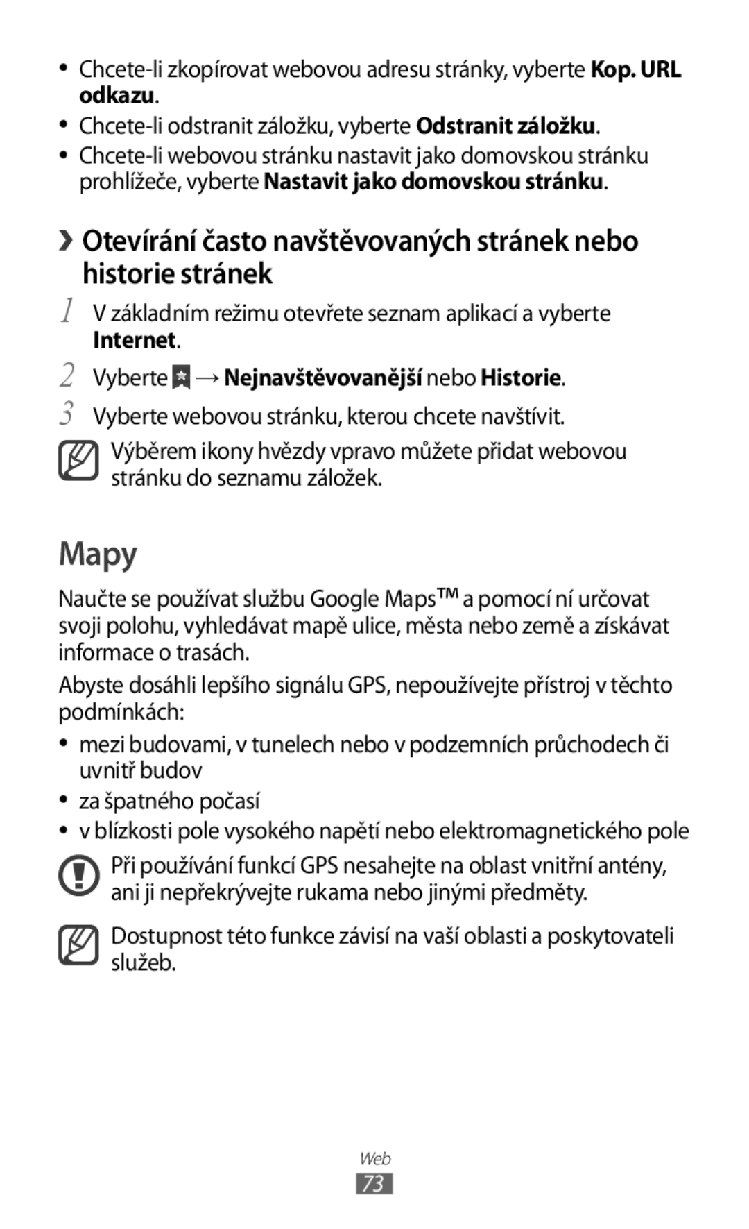 Samsung GT2S5830OKAXEZ, GT-S5830PPAXSK, GT-S5830OKATMS, GT2S5830OKATMZ manual Mapy, Vyberte →Nejnavštěvovanější nebo Historie 