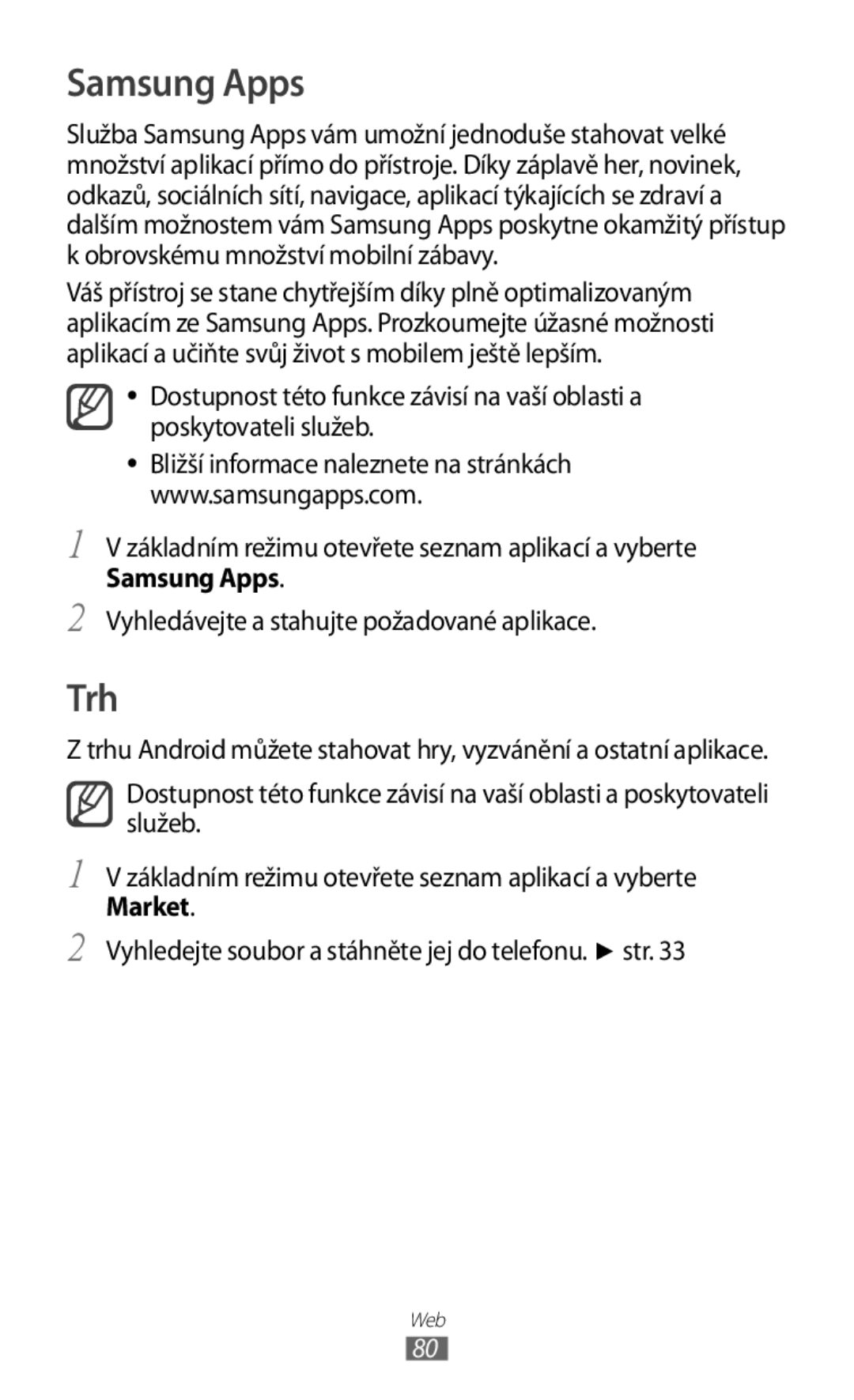 Samsung GT-S5830RWAVDC, GT-S5830PPAXSK, GT-S5830OKATMS, GT2S5830OKATMZ, GT2S5830OKAORS manual Samsung Apps, Trh, Market 