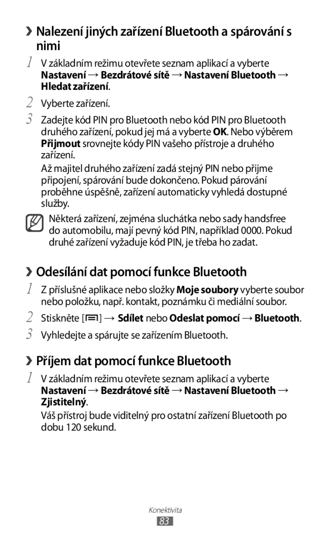 Samsung GT-S5830PPAXSK › Nalezení jiných zařízení Bluetooth a spárování s nimi, › Odesílání dat pomocí funkce Bluetooth 