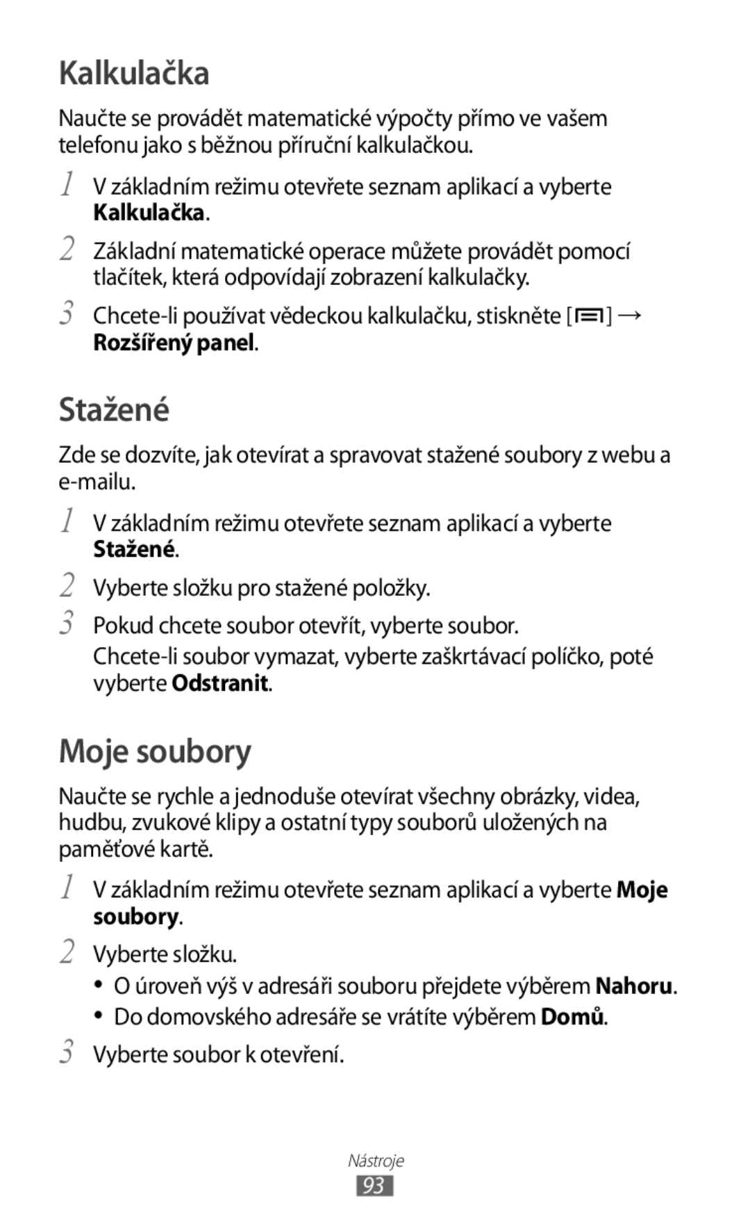 Samsung GT-S5830OKAXEZ, GT-S5830PPAXSK, GT-S5830OKATMS, GT2S5830OKATMZ, GT2S5830OKAORS manual Kalkulačka, Stažené, Moje soubory 