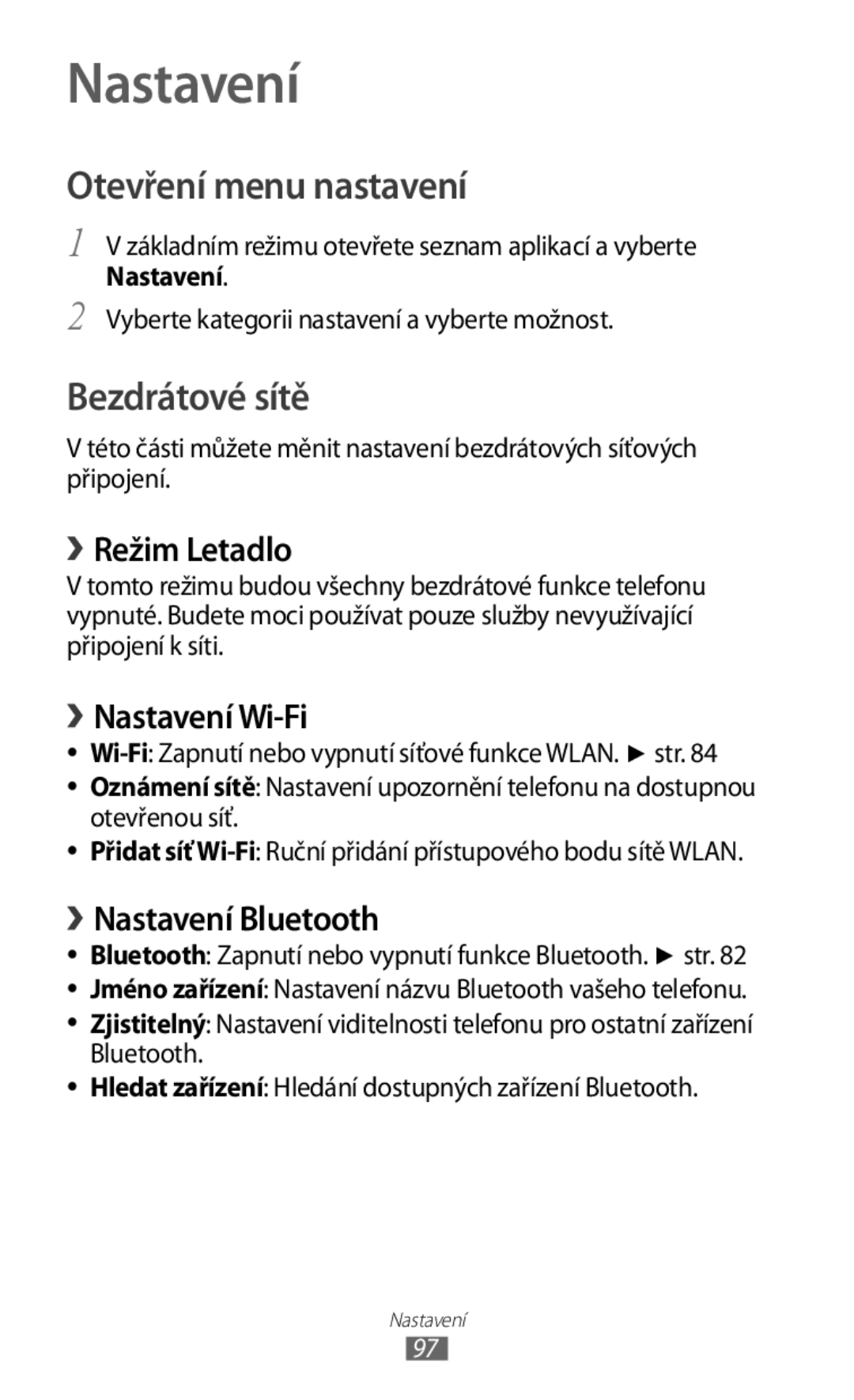 Samsung GT2S5830PPAXEZ, GT-S5830PPAXSK, GT-S5830OKATMS, GT2S5830OKATMZ Nastavení, Otevření menu nastavení, Bezdrátové sítě 