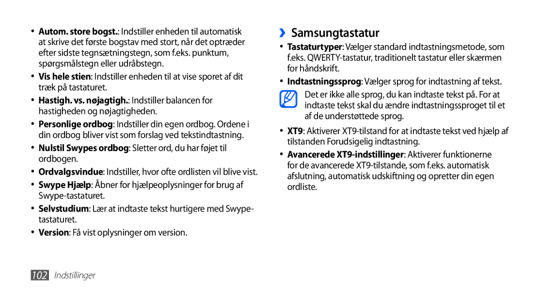 Samsung GT-S5830UWINEE, GT-S5830PPINEE ››Samsungtastatur, Nulstil Swypes ordbog Sletter ord, du har føjet til ordbogen 