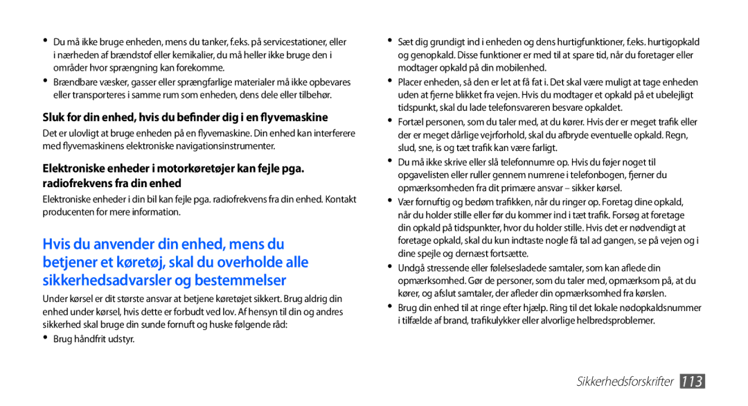 Samsung GT-S5830RWINEE, GT-S5830PPINEE, GT-S5830UWINEE manual Sluk for din enhed, hvis du befinder dig i en flyvemaskine 