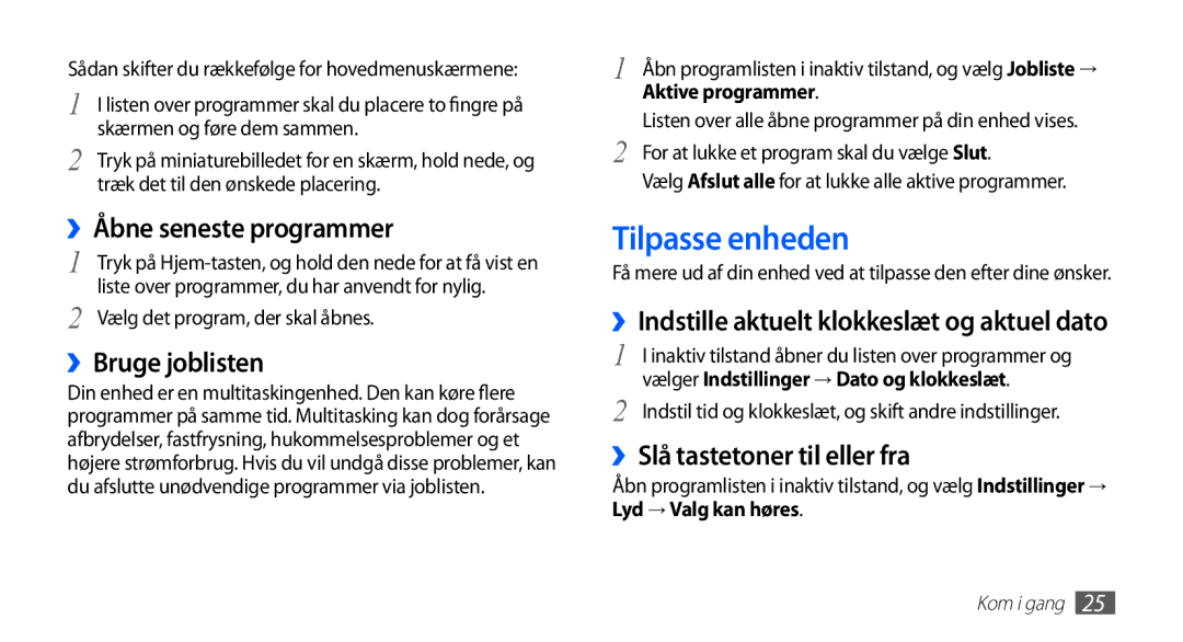 Samsung GT-S5830RWINEE Tilpasse enheden, ››Åbne seneste programmer, ››Bruge joblisten, ››Slå tastetoner til eller fra 