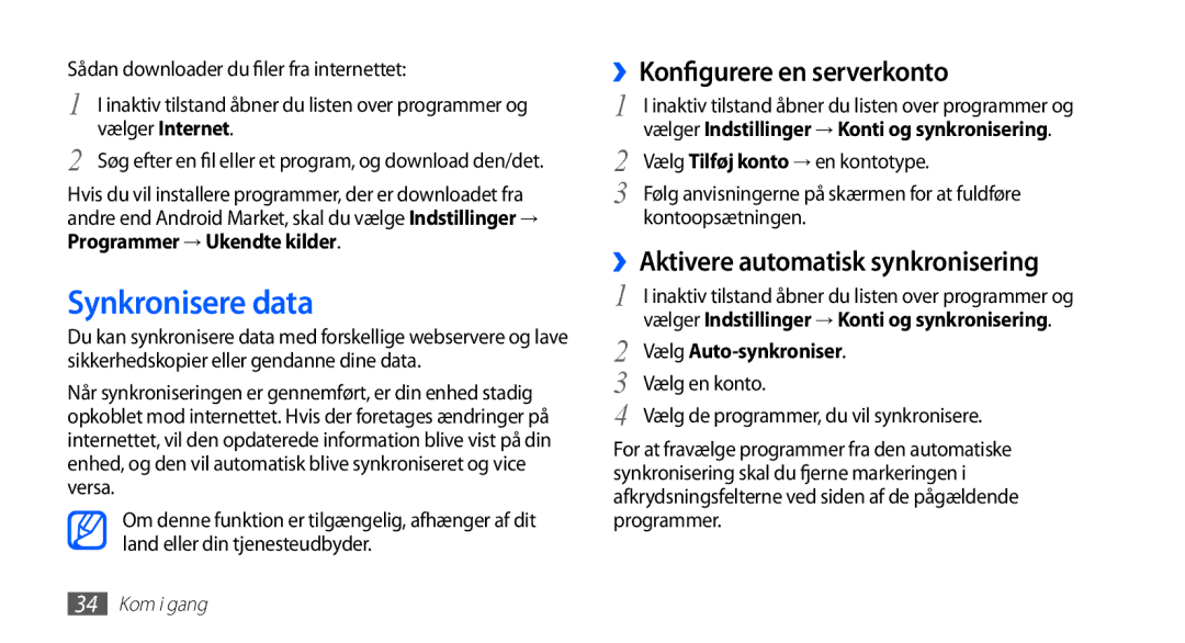 Samsung GT-S5830UWINEE manual Synkronisere data, ››Konfigurere en serverkonto, ››Aktivere automatisk synkronisering 