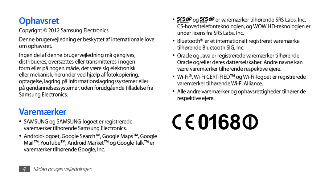 Samsung GT-S5830PPINEE, GT-S5830RWINEE, GT-S5830UWINEE, GT-S5830OKINEE manual Ophavsret, Varemærker 