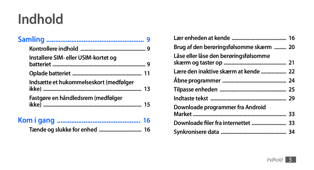 Samsung GT-S5830RWINEE, GT-S5830PPINEE manual Indhold, Fastgøre en håndledsrem medfølger, Downloade programmer fra Android 