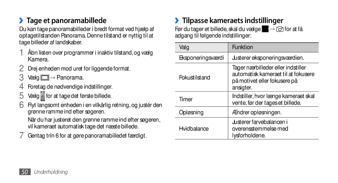 Samsung GT-S5830UWINEE, GT-S5830PPINEE manual ››Tage et panoramabillede, ››Tilpasse kameraets indstillinger, → Panorama 