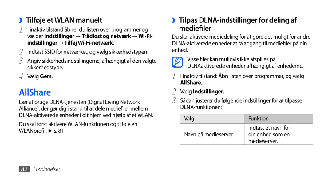 Samsung GT-S5830UWINEE manual AllShare, ››Tilføje et Wlan manuelt, ››Tilpas DLNA-indstillinger for deling af mediefiler 