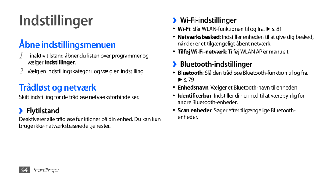 Samsung GT-S5830UWINEE, GT-S5830PPINEE, GT-S5830RWINEE manual Indstillinger, Åbne indstillingsmenuen, Trådløst og netværk 