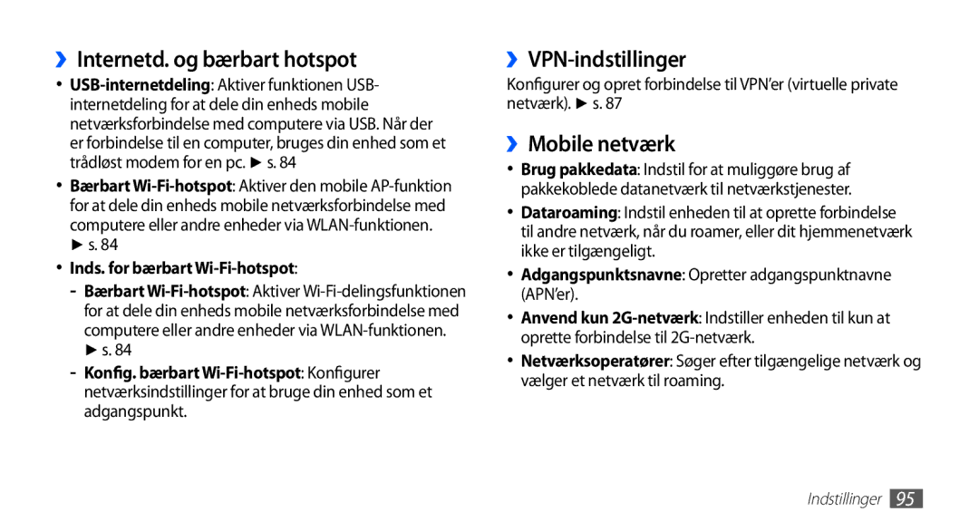 Samsung GT-S5830OKINEE, GT-S5830PPINEE manual ››Internetd. og bærbart hotspot, ››VPN-indstillinger, ››Mobile netværk 