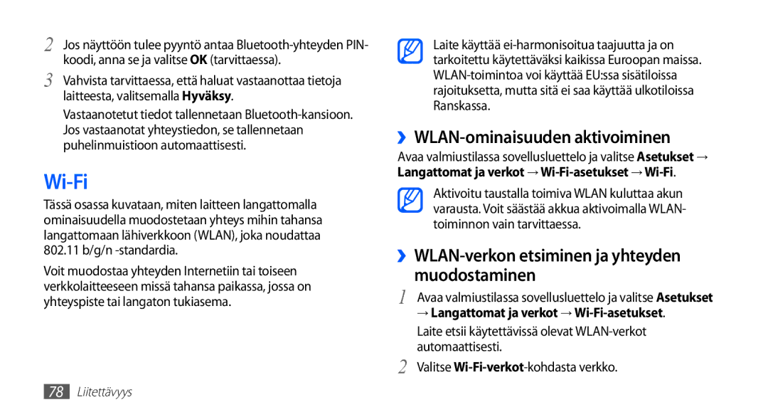 Samsung GT-S5830UWINEE manual Wi-Fi, ››WLAN-ominaisuuden aktivoiminen, ››WLAN-verkon etsiminen ja yhteyden muodostaminen 