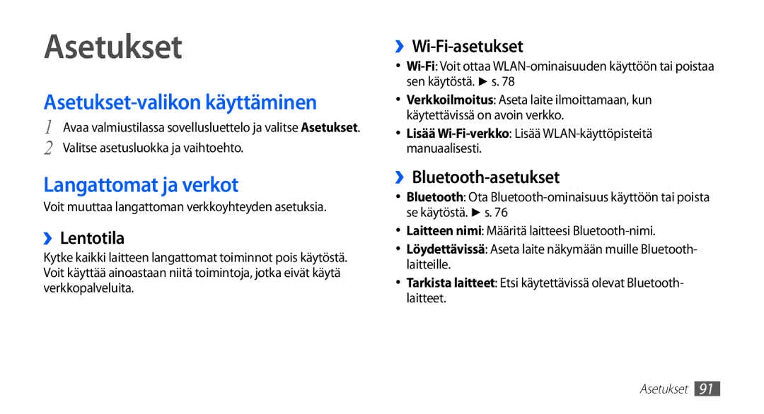 Samsung GT-S5830OKINEE, GT-S5830PPINEE, GT-S5830RWINEE manual Asetukset-valikon käyttäminen, Langattomat ja verkot 