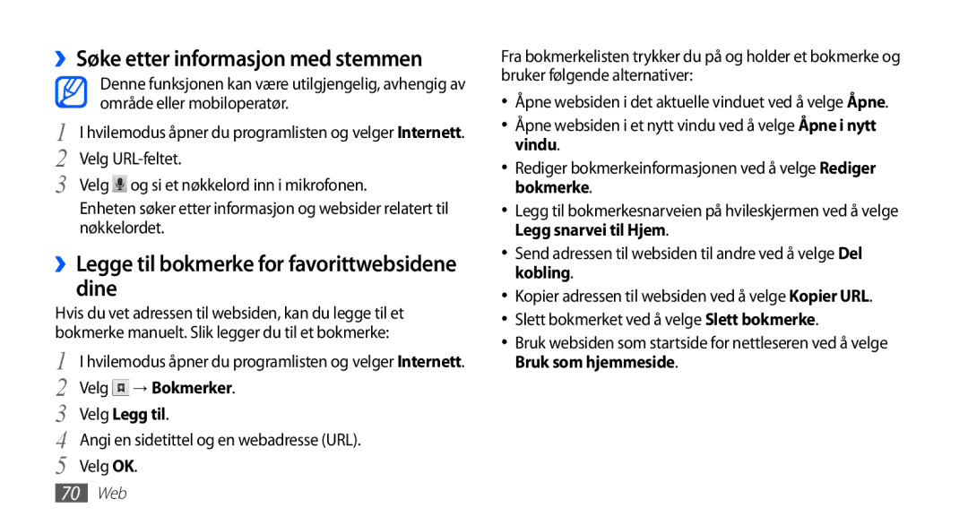 Samsung GT-S5830UWINEE manual ››Legge til bokmerke for favorittwebsidene dine, ››Søke etter informasjon med stemmen 