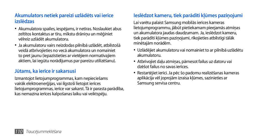 Samsung GT-S5830RWASEB, GT-S5830OKASEB, GT-S5830OKABAL manual Akumulators netiek pareizi uzlādēts vai ierīce izslēdzas 