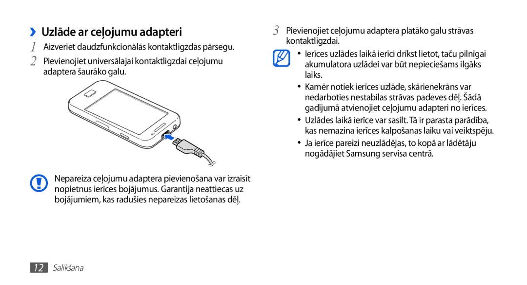 Samsung GT-S5830OKASEB, GT-S5830RWASEB manual ››Uzlāde ar ceļojumu adapteri, Kontaktligzdai, Adaptera šaurāko galu Laiks 