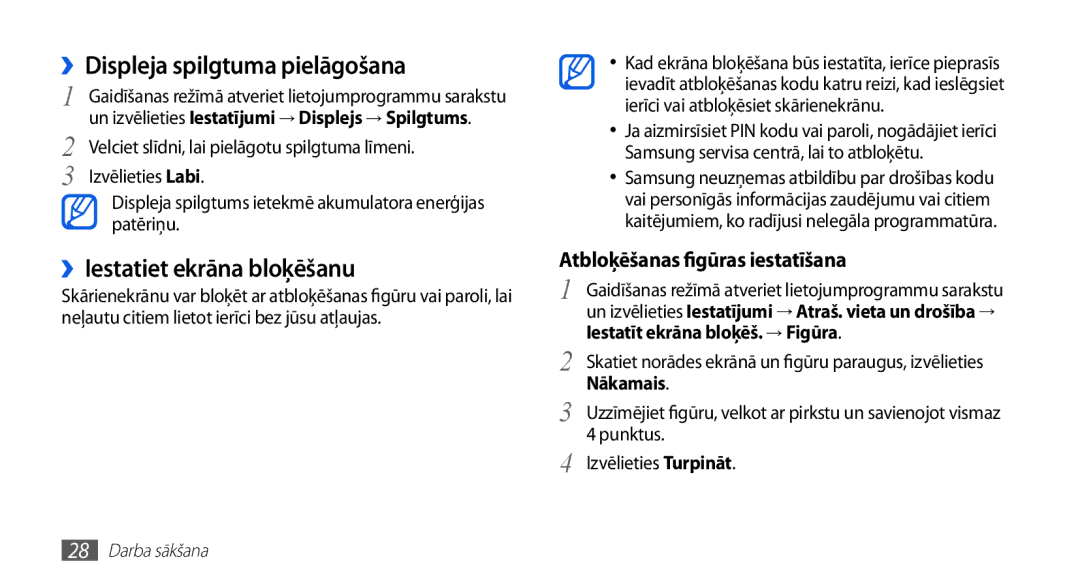 Samsung GT-S5830OKABAL ››Displeja spilgtuma pielāgošana, ››Iestatiet ekrāna bloķēšanu, Iestatīt ekrāna bloķēš. → Figūra 