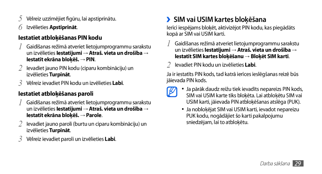 Samsung GT-S5830RWASEB, GT-S5830OKASEB manual ››SIM vai Usim kartes bloķēšana, Vēlreiz uzzīmējiet figūru, lai apstiprinātu 