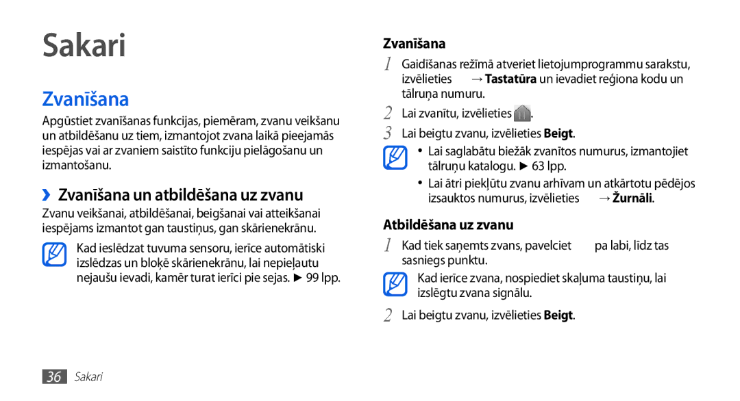 Samsung GT-S5830OKASEB, GT-S5830RWASEB, GT-S5830OKABAL manual Sakari, ››Zvanīšana un atbildēšana uz zvanu 