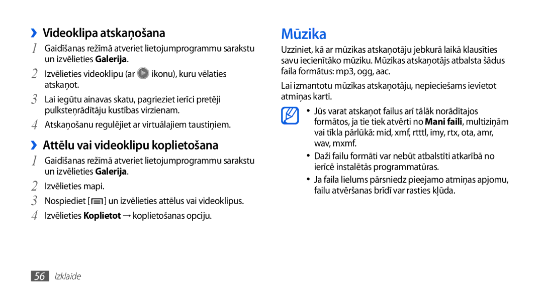 Samsung GT-S5830RWASEB, GT-S5830OKASEB manual Mūzika, ››Videoklipa atskaņošana, ››Attēlu vai videoklipu koplietošana 