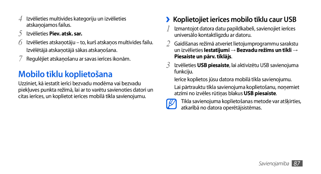 Samsung GT-S5830OKASEB, GT-S5830RWASEB manual Mobilo tīklu koplietošana, ››Koplietojiet ierīces mobilo tīklu caur USB 