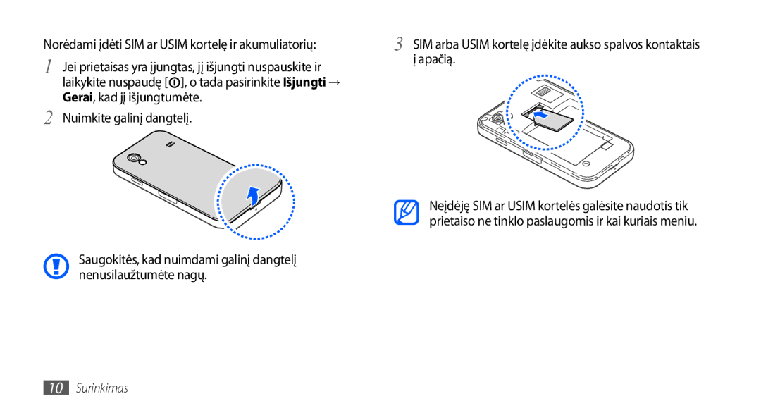 Samsung GT-S5830OKABAL, GT-S5830RWASEB, GT-S5830OKASEB manual Gerai, kad jį išjungtumėte, Nuimkite galinį dangtelį 