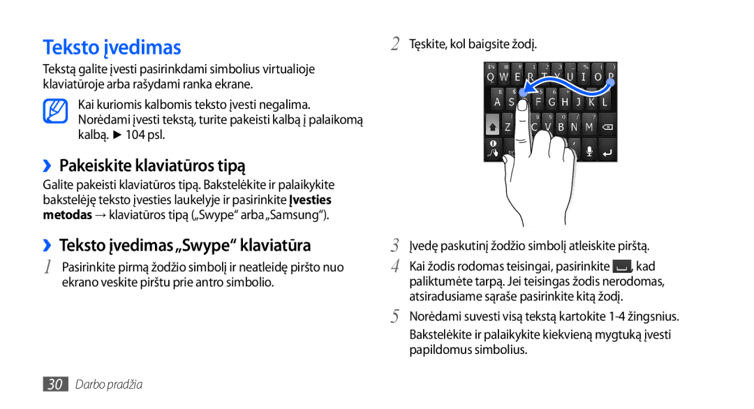 Samsung GT-S5830OKASEB, GT-S5830RWASEB manual ››Pakeiskite klaviatūros tipą, ››Teksto įvedimas„Swype klaviatūra 