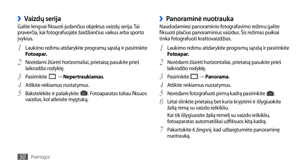 Samsung GT-S5830RWASEB, GT-S5830OKASEB, GT-S5830OKABAL manual ››Vaizdų serija, ››Panoraminė nuotrauka, → Panorama 