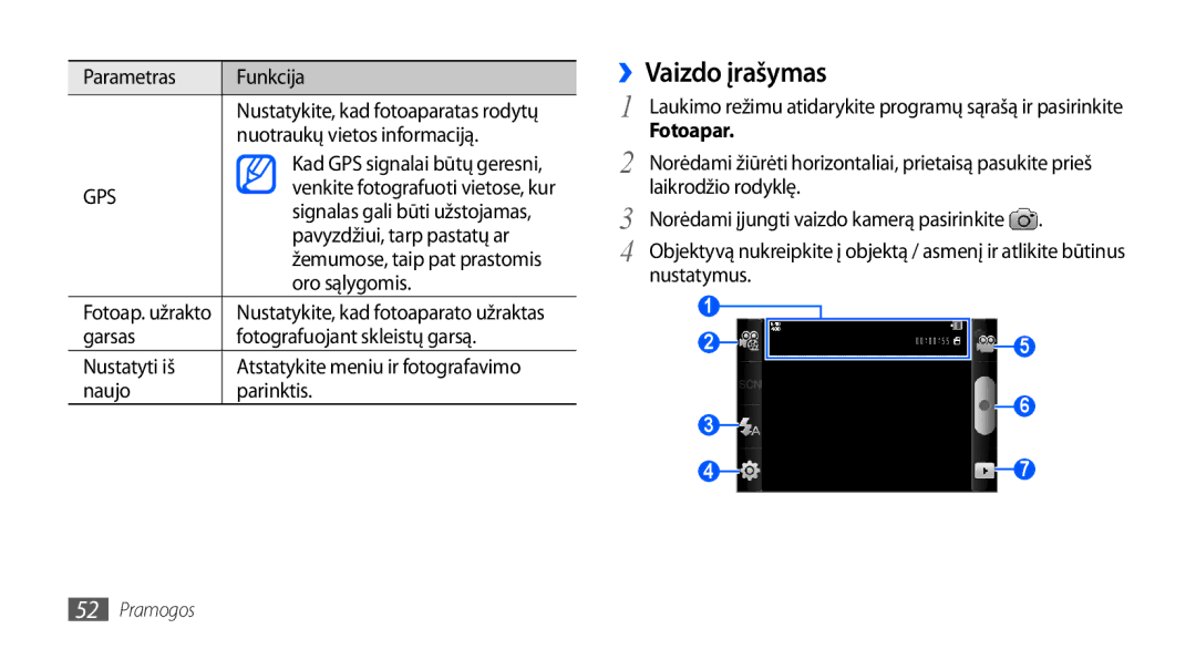 Samsung GT-S5830OKABAL, GT-S5830RWASEB, GT-S5830OKASEB manual ››Vaizdo įrašymas 